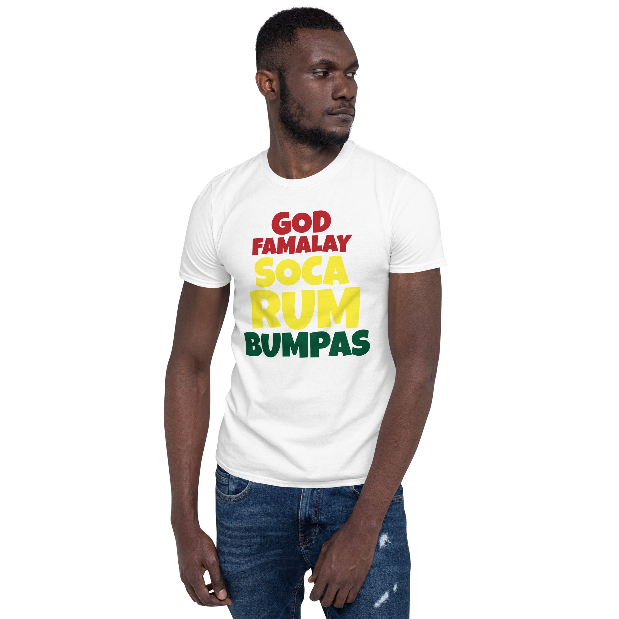 God Famalay Soca Rum Bumpas - Unisex T-Shirt - Soca Mode